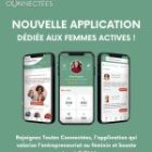 Toutes Connect&eacute;es : la toute nouvelle appli des femmes entrepreneuses !
